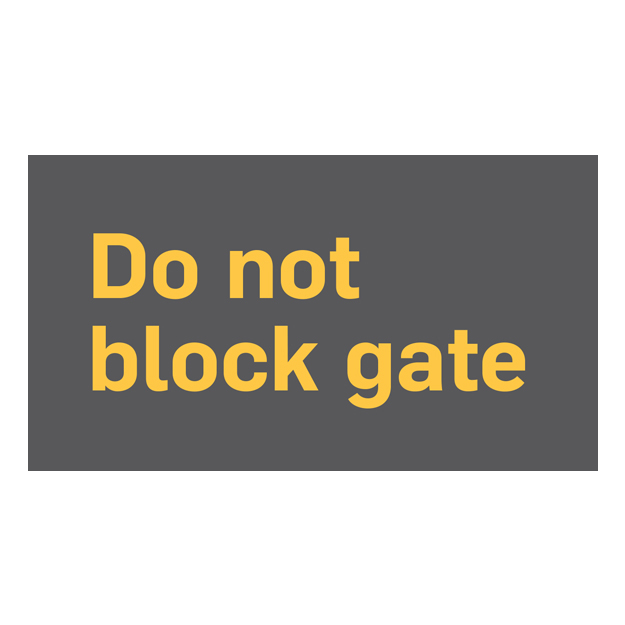 Do Not Block Gate Parking Sign - Orange